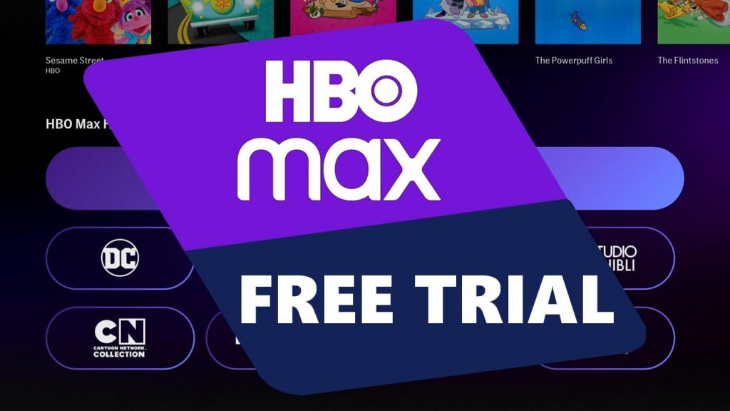HBO Max: How to Get Their Free Trial in 2022