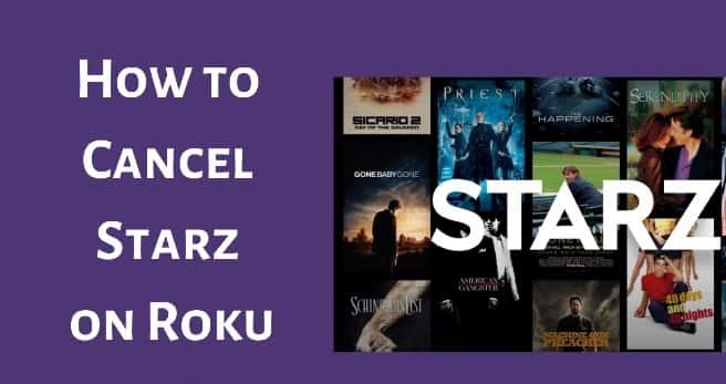 How to Cancel Starz on a Roku