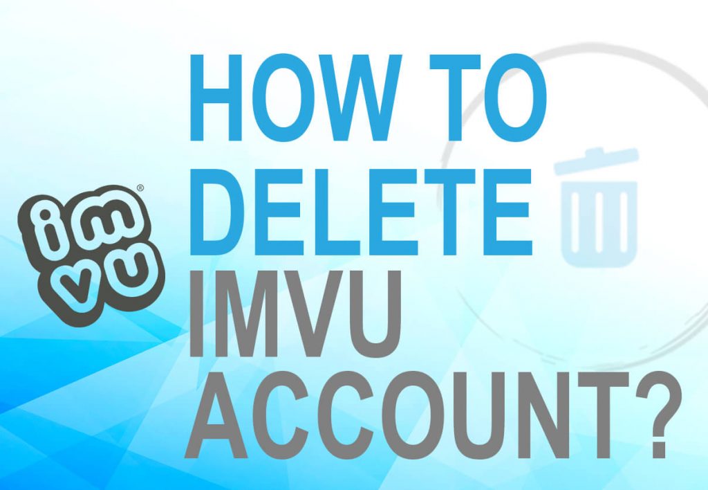 IMVU account delete