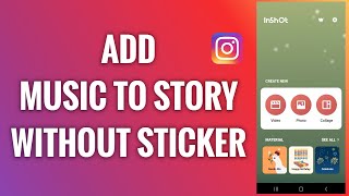 How to Add Music to Instagram Story without Sticker 2022