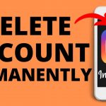 How to Delete Instagram Account Permanently 2017- 2022