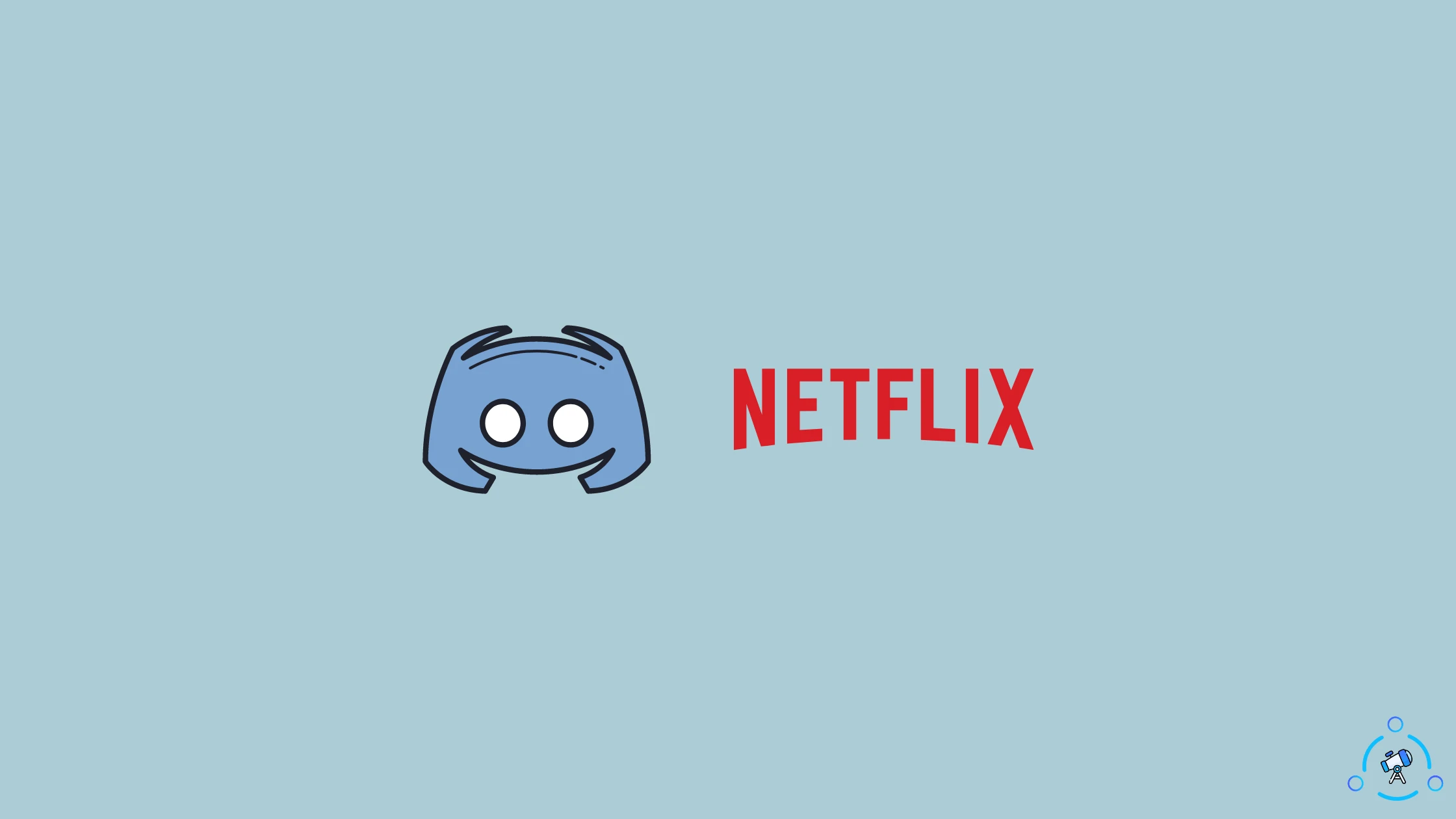 How to Screen Share Netflix on Discord 2022