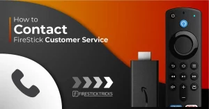Amazon Fire Stick Login, Sign-up and Customer Service