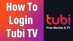 Tubi Login, Sign-up and Customer Service